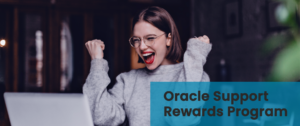 Oracle Support Rewards Program